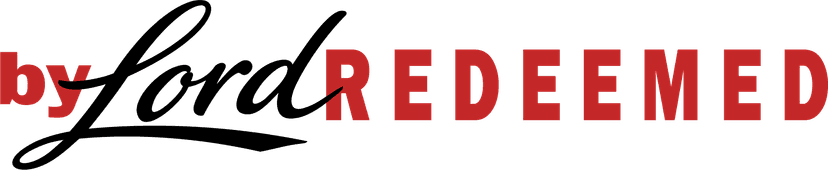 By Lord Redeemed