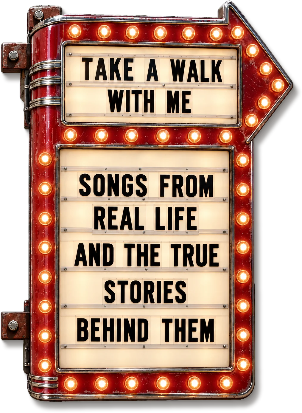 Take a walk with me. Songs from real life and the true stories behind them.